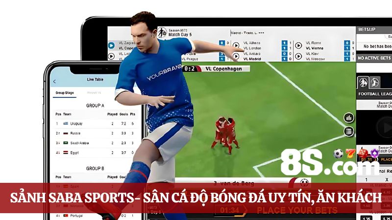 Cá độ bóng đá 8S sảnh SABA Sports