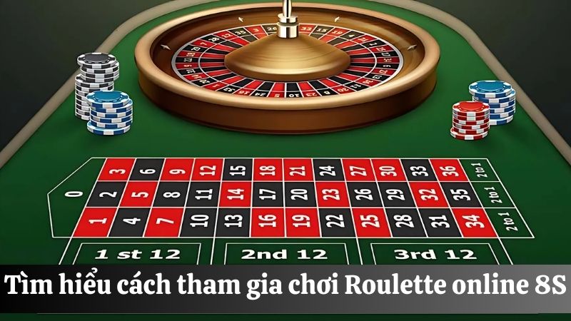 Tìm hiểu Roulette online 8S