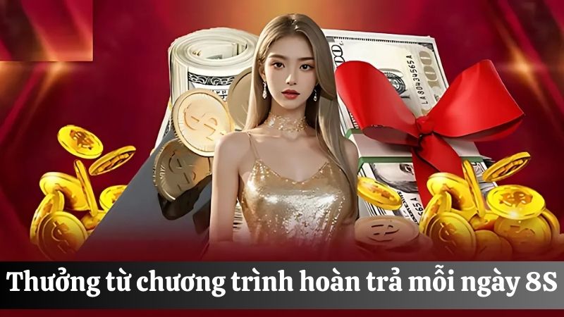 Tỷ lệ Hoàn trả mỗi ngày 8S