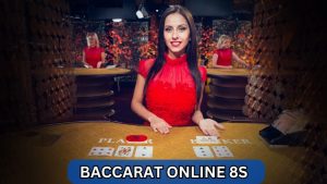 Baccarat online 8S