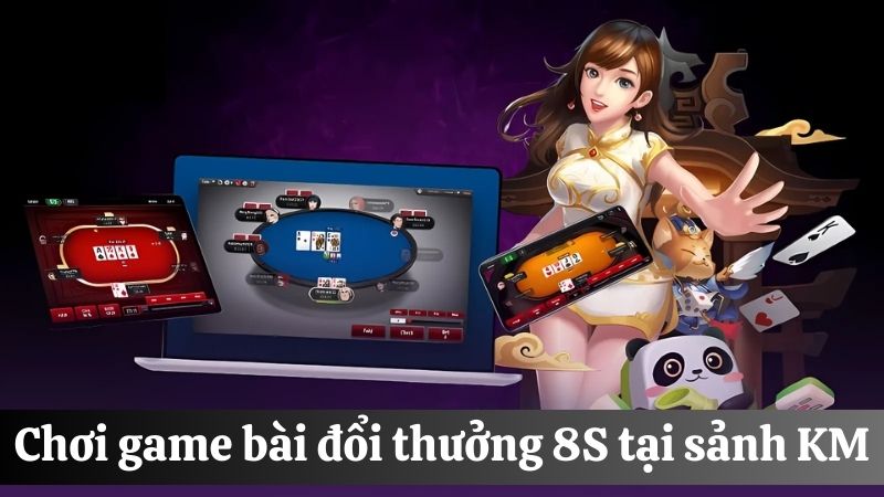 Game bài đổi thưởng 8S sảnh King Midas