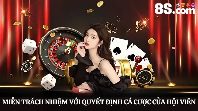 miễn trừ trách nhiệm 8S người chơi