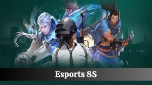 Esports 8S