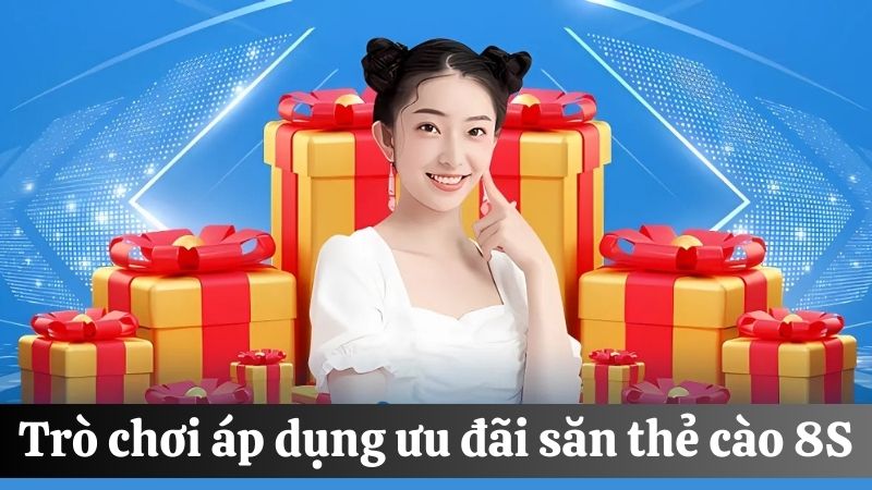 Tìm hiểu săn thẻ cào 8S