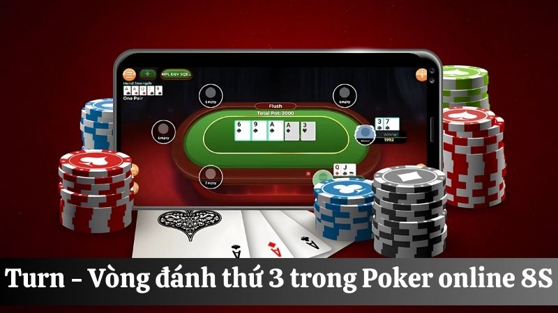 Poker online 8S - Vòng Turn