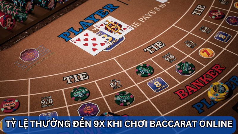 Tỷ lệ thưởng Baccarat online 8S